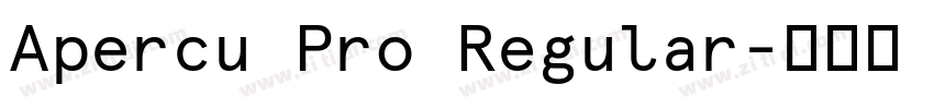 Apercu Pro Regular字体转换 Apercu Pro Regular字体转换